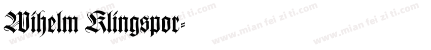 Wihelm Klingspor字体转换